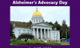 Join us for Alzheimer's Advocacy Day on April 27, 2022 from Montpelier VT