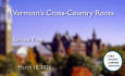 Osher Lifelong Learning Institute - Vermont's Cross-Country Roots 3/18/2026