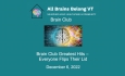 All Brains Belong VT - Everyone Flips Their Lid