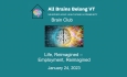All Brains Belong VT - Brain Club: Employment, Reimagined