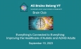 All Brains Belong VT - Brain Club: Everything's Connected to Everything: Improving the Healthcare of Autistic and ADHD Adults