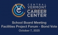Central Vermont Career Center - Facilities Project Forum October 7, 2025 [CVCC]