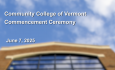 Community College of Vermont - 2025 Commencement Ceremony 6/7/2025