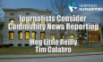 First Wednesdays - Journalists Consider Community News Reporting