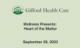 Gifford Health Care - Heart of the Matter