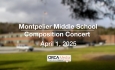 Montpelier Middle School - Student Composition Concert 4/1/2025 [MSMS]