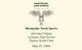 Montpelier Youth Sports - Ultimate Frisbee vs Essex High School 5/27/2025
