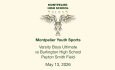 Montpelier Youth Sports - Varsity Boys Ultimate Frisbee vs Burlington High School 5/13/2026