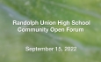 Randolph Union High School - Community Open Forum 9/15/2022