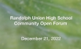 Randolph Union High School - Community Open Forum 12/21/2022