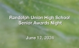 Randolph Union High School  - Senior Awards Night June 12, 2024