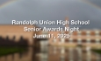 Randolph Union High School  - Senior Awards Night 6/11/2025
