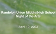 Randolph Union Middle/High School - Night of the Arts 4/19/2023