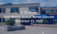 U-32 Music - 2025 Middle School Winter Concert 12/15/2025