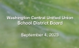 Washington Central Unified Union School District - September 4, 2023 [WCUUSDB]