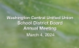 Washington Central Unified Union School District - Annual Meeting March 4, 2024 [WCUUSDB]