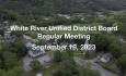 White River Unified District Board - September 19, 2023 [WRUDB]