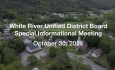 White River Unified District Board - Special Informational Meeting October 30, 2024 [WRUDB]