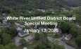 White River Unified District Board - January 13, 2026 [WRUDB]