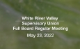 White River Valley Supervisory Union - May 23, 2023