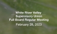 White River Valley Supervisory Union - February 28, 2023