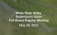 White River Valley Supervisory Union - May 28, 2024 [WVRSU]