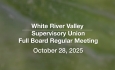 White River Valley Supervisory Union - October 28, 2025 [WVRSU]