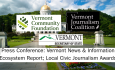 Press Conference: VT News & Information Ecosystem Report Local Civic Journalism Awards LIVE 2/4/2026 at 10:00AM