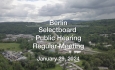 Berlin Selectboard - Public Hearing January 29, 2024 [BNS]
