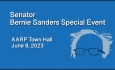 Bernie Sanders Special Event - AARP Town Hall June 9, 2023 