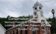 Bethel Conservation Committee - Vermont Forests and Climate Adaptation: Looking to the Past, Present and Future 10/14/2025
