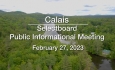 Calais Selectboard - Public Informational Meeting February 27, 2023