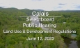 Calais Selectboard - Public Hearing: Land Use and Development Regulations June 12, 2023