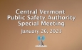 Central Vermont Public Safety Authority - Special Meeting January 26, 2023