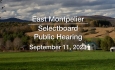 East Montpelier Selectboard - Public Hearing September 11, 2023 [EMSB]