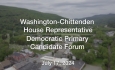 Democratic Primary - Washington Chittenden House Representative Candidate Forum 7/17/2024