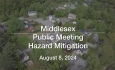 Middlesex Selectboard - Public Meeting Hazard Mitigation August 8, 2024 [MSB]