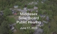 Middlesex Selectboard - Public Hearing June 17, 2025 [MSB]