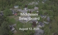 Middlesex Selectboard - August 12, 2025 [MSB]