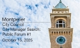 Montpelier City Council - City Manager Search Public Forum 1 October 15, 2025 [MCC]