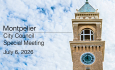 Montpelier City Council - Special Meeting July 6, 2026 [MCC]