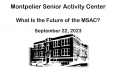Montpelier Senior Activity Center - What is the Future of the Montpelier Senior Activity Center (MSAC)? 9/22/2023