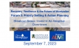 Recovery, Resiliency and the Future of Montpelier - Forum 3: Setting Priorities for Action - Invest in An Adaptive Downtown 9/7/2023