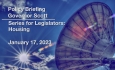 Scott Administration Policy Briefings - Series for Legislators: Housing January 17, 2023