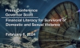 Press Conference - Financial Literacy for Survivors of Domestic and Sexual Violence 2/6/2024