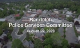 Randolph Police Services Committee - August 29, 2023 [RPSC]