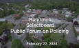 Randolph Selectboard - Public Forum on Policing 2/22/2024