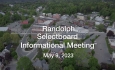 Randolph Selectboard - Informational Meeting May 9, 2023