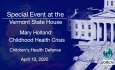 Special Event at the Vermont State House - Children's Health Defense - Mary Holland: Childhood Health Crisis 4/10/2025