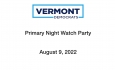 Vermont Democratic Party - Primary Night Watch Party